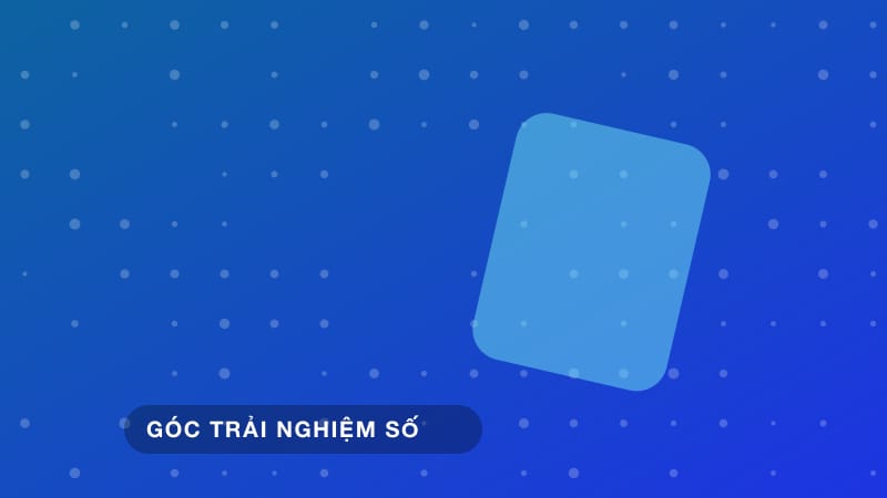 Chia sẻ đường dẫn kèm đủ bối cảnh khi kiểm tra trải nghiệm website